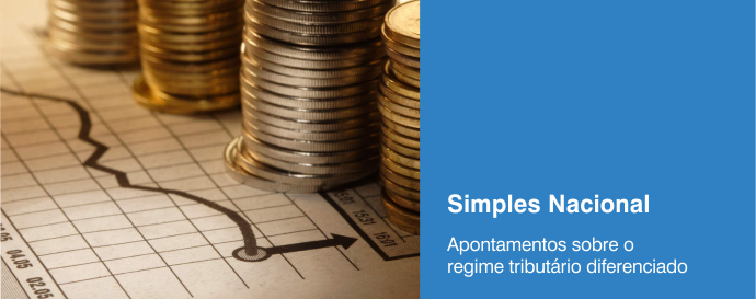 Simples Nacional: apontamentos sobre o regime tributário diferenciado